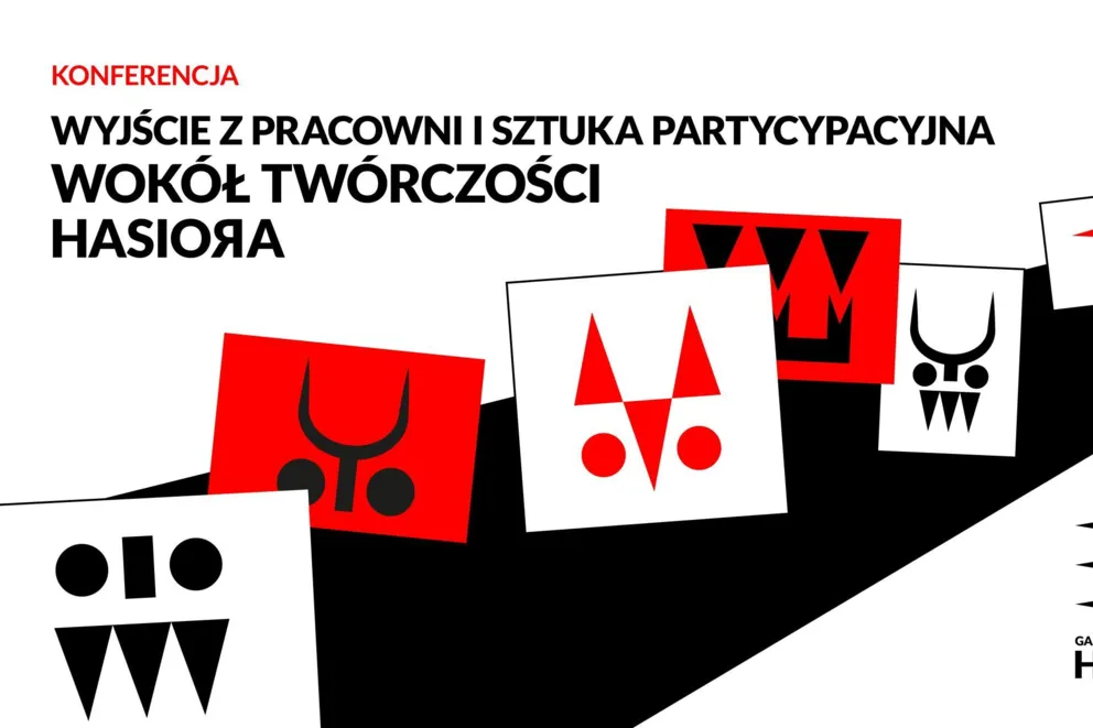 Wyjście z pracowni i sztuka partycypacyjna. Wokół twórczości Hasiora - konferencja.