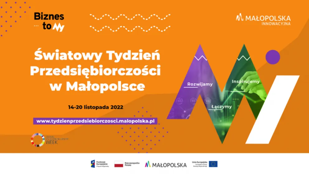 Małopolska po raz trzynasty włącza się w organizację Światowego Tygodnia Przedsiębiorczości