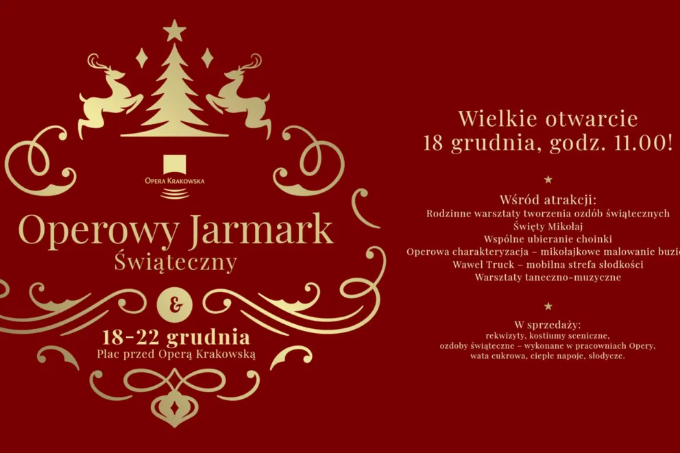 Opera Krakowska zaprasza na Operowy Jarmark Świąteczny
