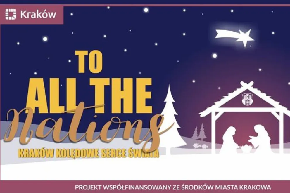 Kraków - kolędowe serce świata - po raz czwarty