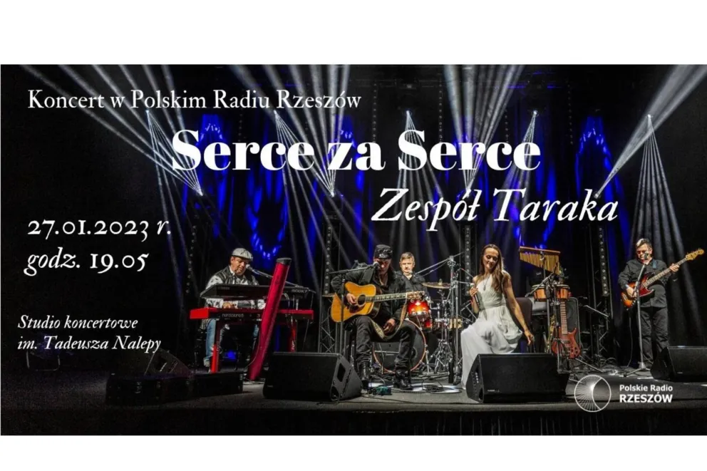 Serce za Serce - koncert zespołu Taraka. Transmisja w Radiu Kraków
