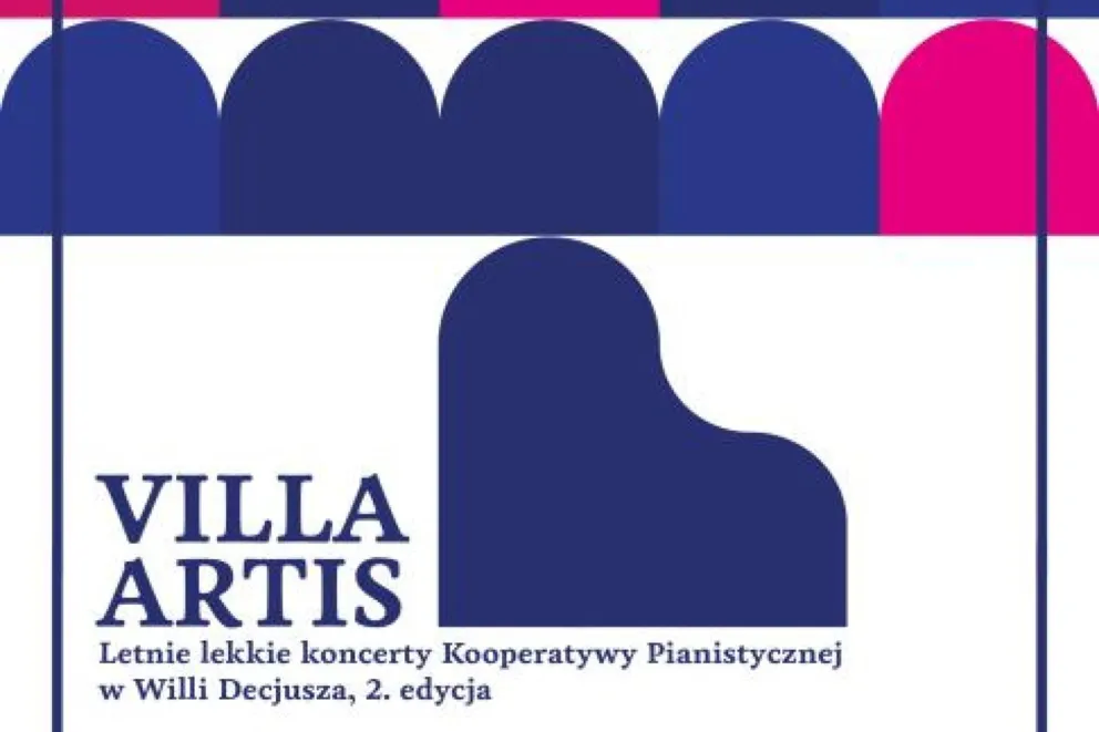 Villa Artis - w Willi Decjusza druga edycja Letnich koncertów Kooperatywy Pianistycznej