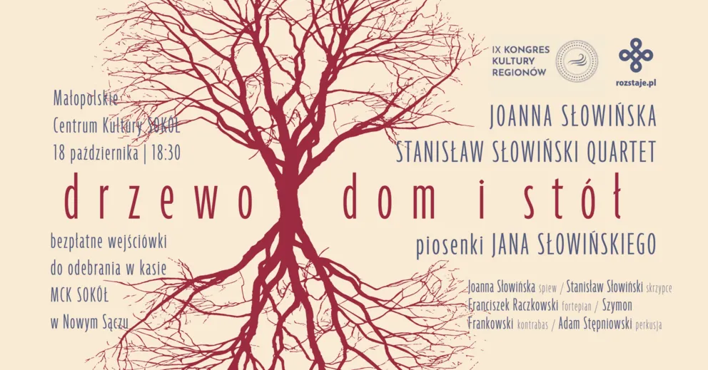 DRZEWO, DOM i STÓŁ Joanna Słowińska & Stanisław Słowiński Quartet w ramach IX edycji Kongresu Kultury Regionów