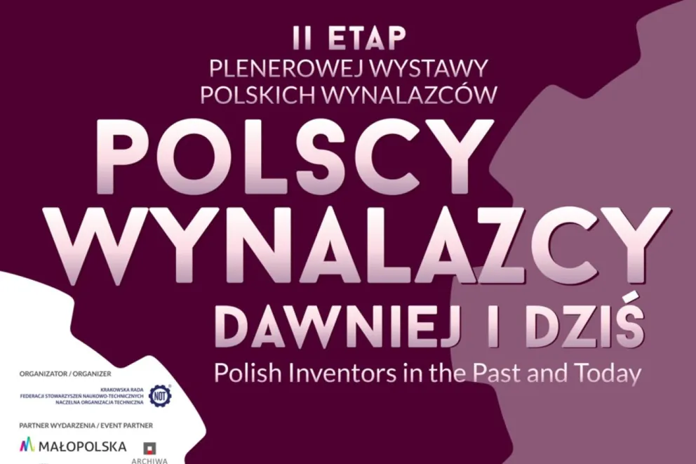 „POLSCY WYNALAZCY DAWNIEJ I DZIŚ” – etap II 