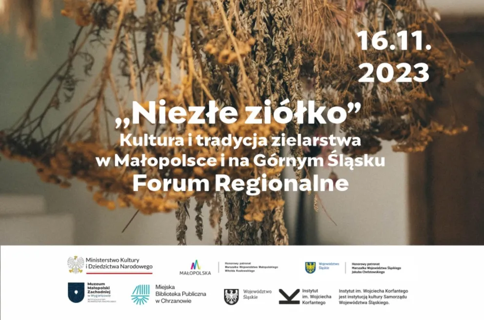 Niezłe ziółko – Kultura i tradycja zielarstwa w Małopolsce i na Górnym Śląsku