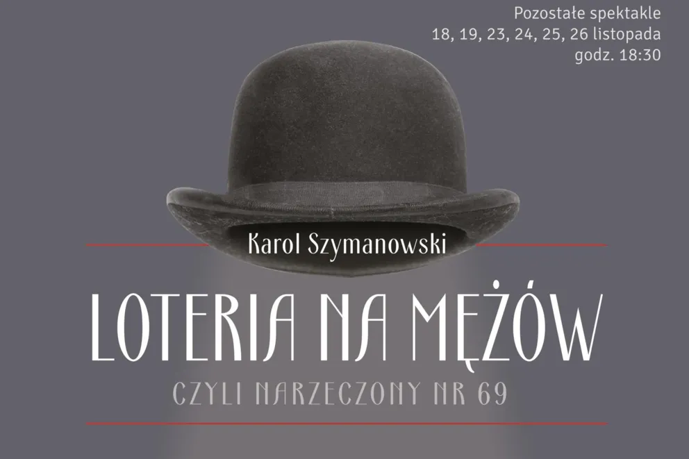 Szymanowskiego Loteria na mężów, czyli Narzeczony nr 69.
