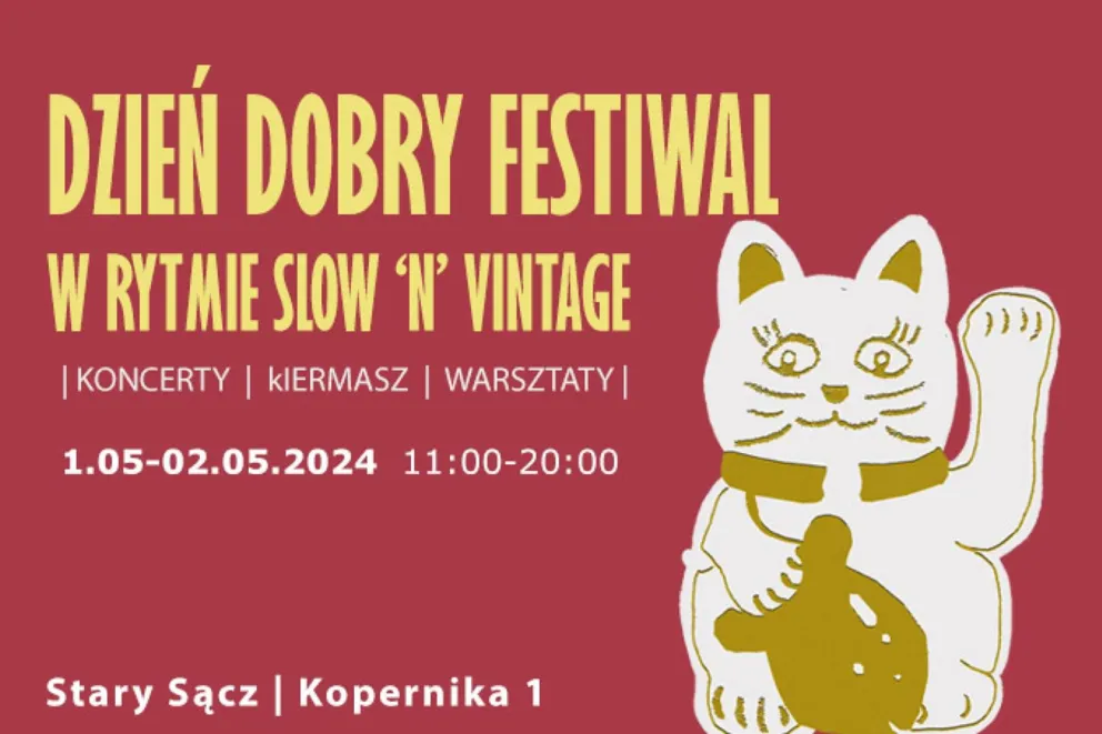 DZIEŃ DOBRY FESTIWAL - 1 i 2 maja w Starym Sączu