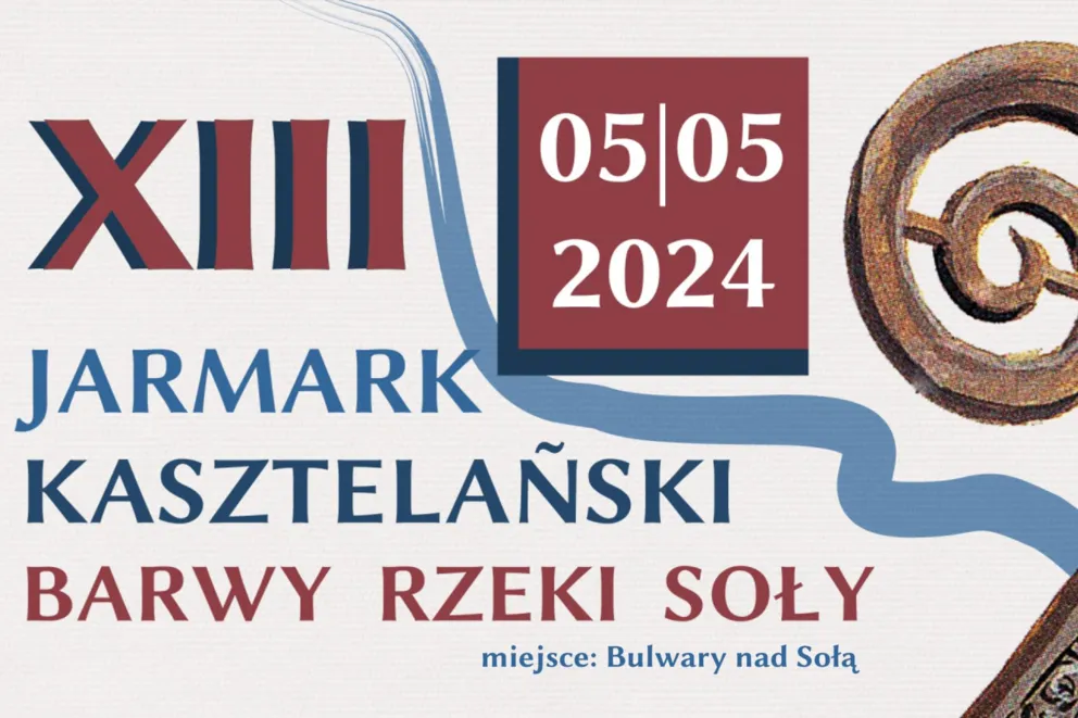 XIII Jarmark Kasztelański „BARWY RZEKI SOŁY” w Oświęcimiu