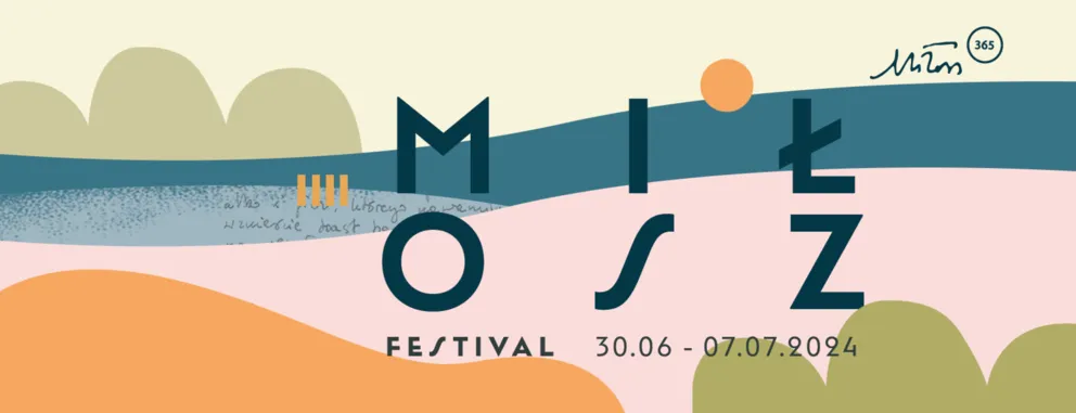 Znamy program Festiwalu Miłosza 2024