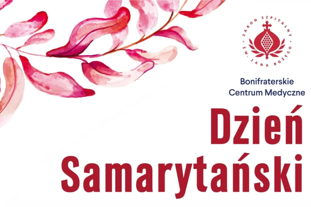 Dzien Samarytański oraz konferencja naczyniowa - Bonifraterskie Centrum Medyczne zaprasza. 