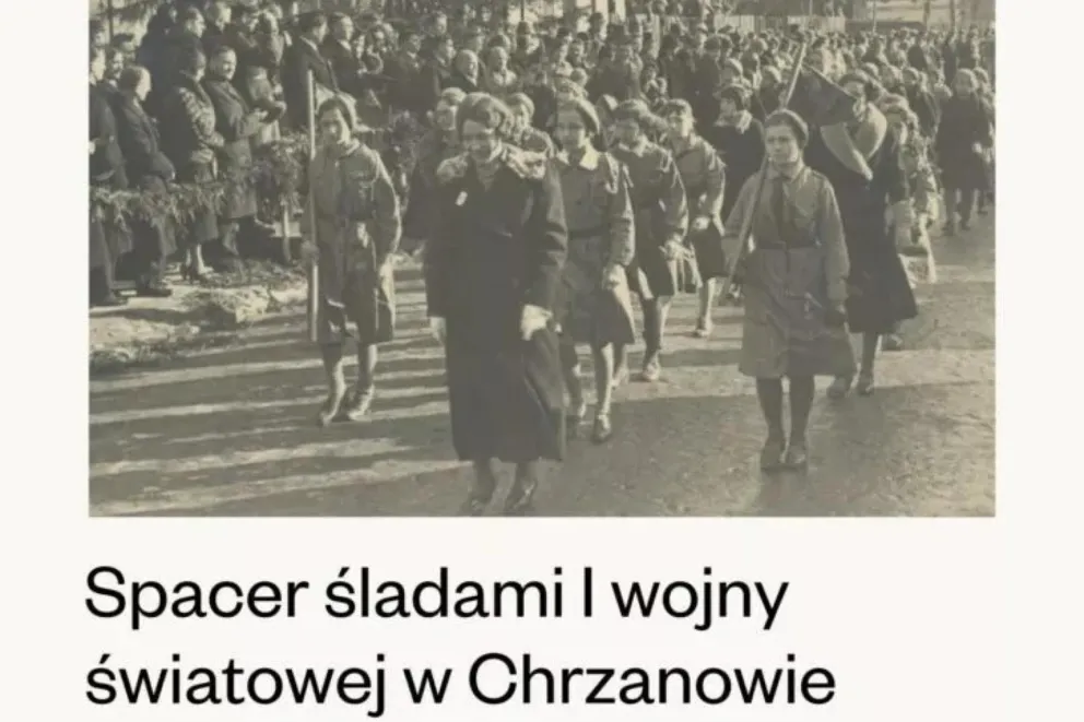 Spacer historyczny śladami I wojny światowej w Chrzanowie