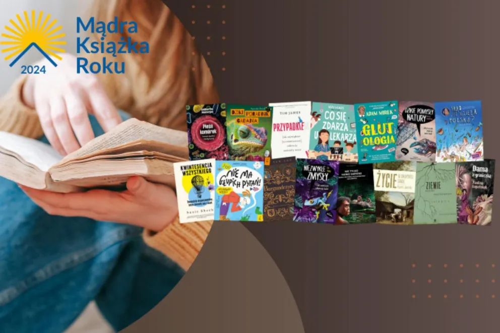 Rusza dziesiąta edycja konkursu Mądra Książka Roku – oto lista tegorocznych nominacji!