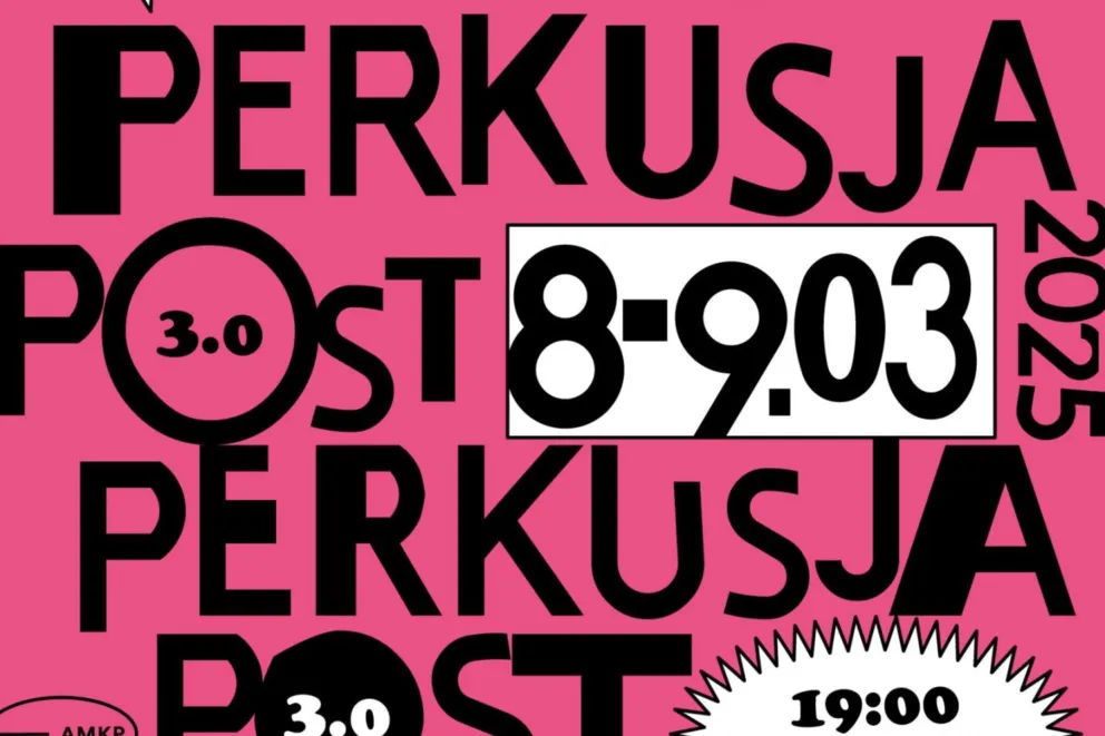PERKUSJA POST PERKUSJA 3.0, czyli spotkanie z najnowszymi trendami w tej dziedzinie