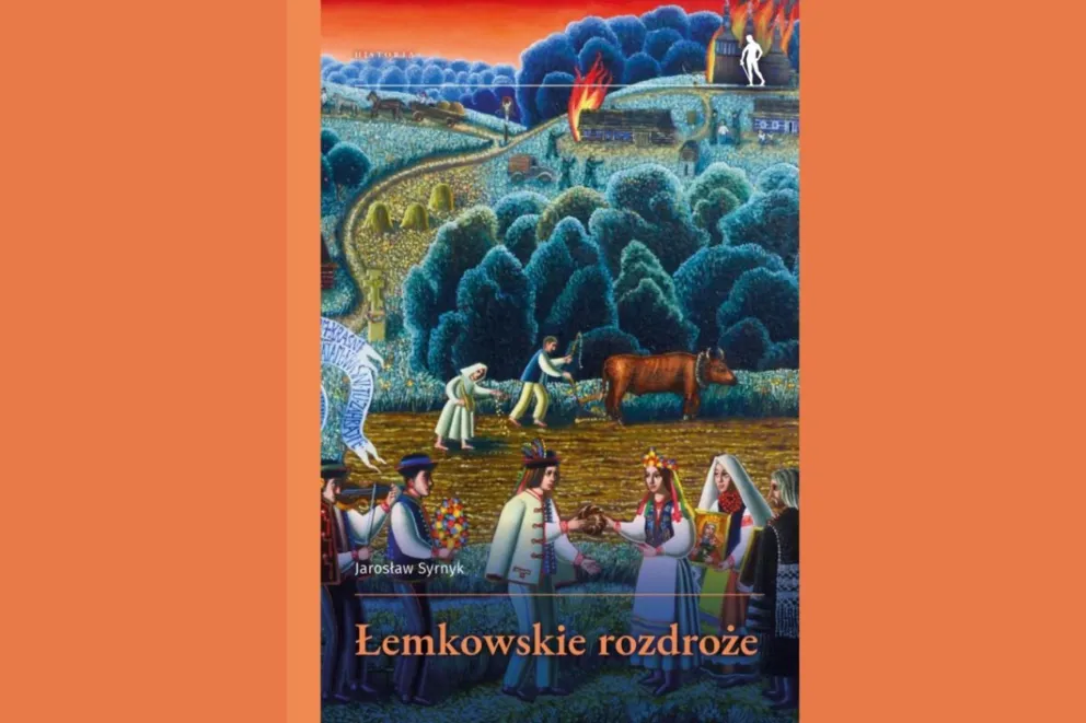 O łemkowskim rozdrożu / Про лемківські роздоріжжя 