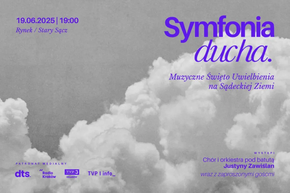 Symfonia Ducha - Muzyczne Święto Uwielbienia na Sądeckiej Ziemi
