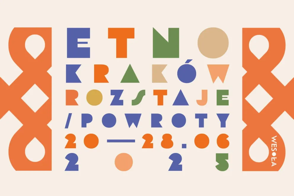 EtnoKraków/Rozstaje 2025 / p o w r o t y 