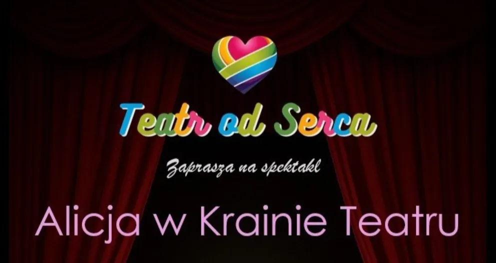 Spektakl „Alicja w Krainie Teatru” 