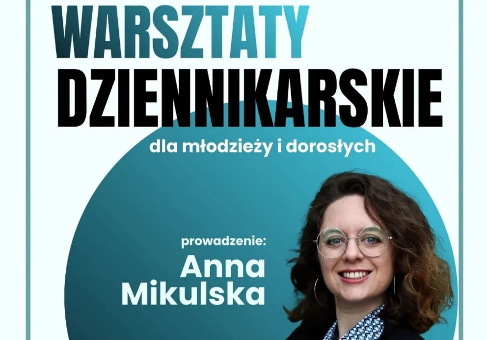 Warsztaty dziennikarskie dla młodzieży i dorosłych 