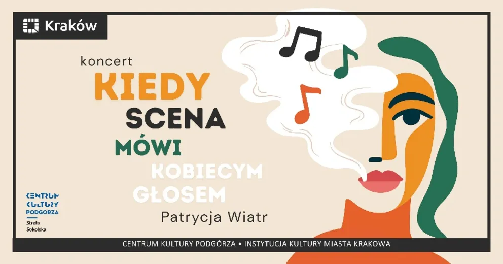 Koncert „Kiedy scena mówi kobiecym głosem – wieczór kobiecych melodii z nutą autorskiej twórczości”.