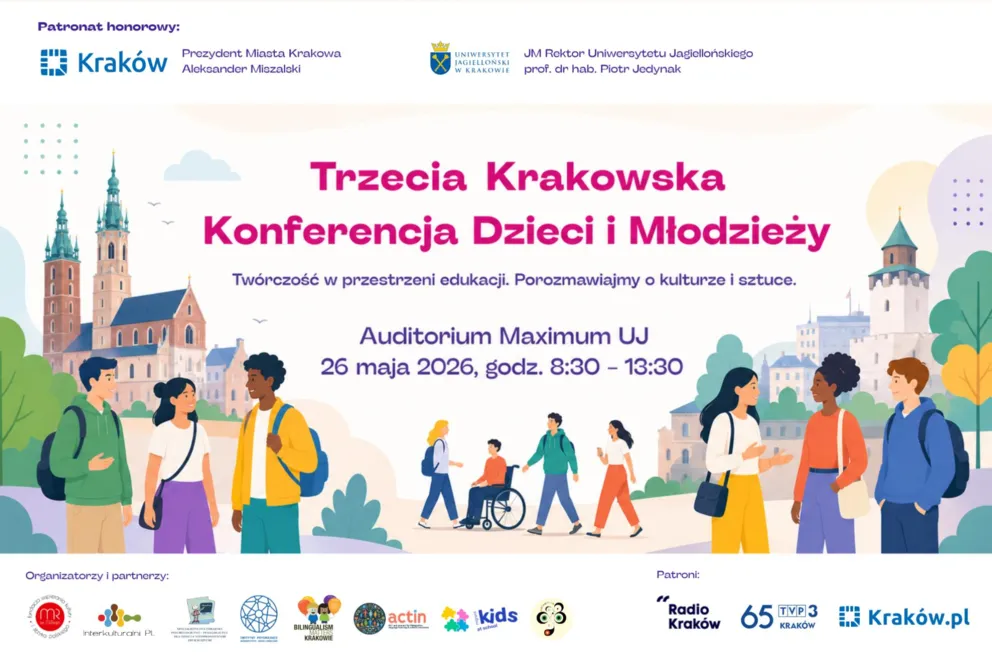Trzecia Krakowska Konferencja Dzieci i Młodzieży- Twórczość w przestrzeni edukacji. Porozmawiajmy o kulturze i sztuce.