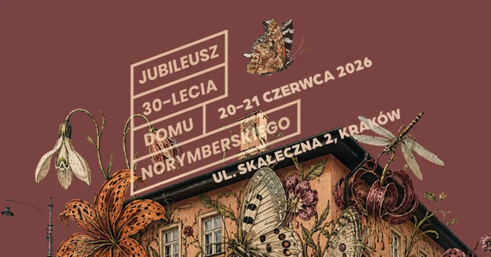 Jubileusz 30- lecia Domu Norymberskiego (20-21 czerwca)