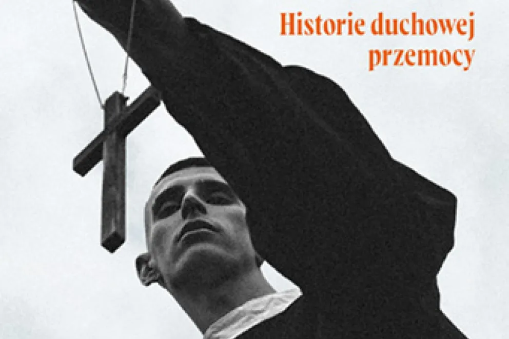 „Z woli Bożej. Historie duchowej przemocy”. Monika Białkowska o "bezbronnych dorosłych"