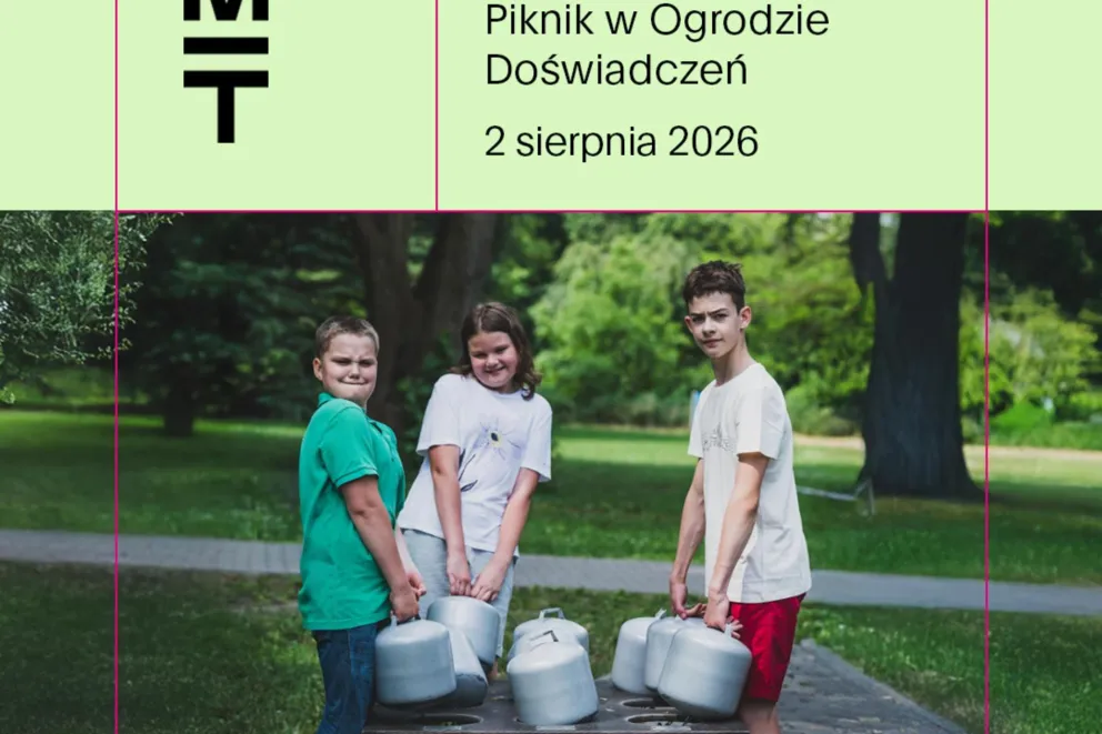 „Siłacz w kosmosie” Piknik w Ogrodzie Doświadczeń 2 sierpnia 2026 r., niedziela 11.00-18.00*