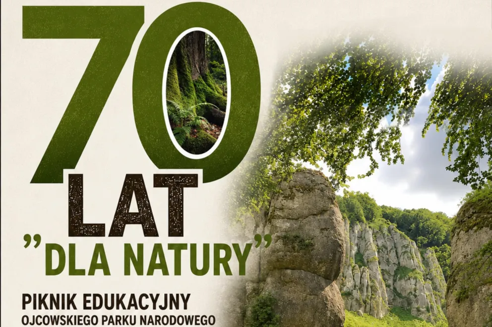 „70 lat dla natury” Ojcowski Park Narodowy zaprasza na jubileuszowy piknik edukacyjny